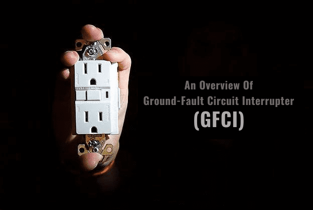 Understanding GFCI (Ground Fault Circuit Interrupter): Your Ultimate Guide